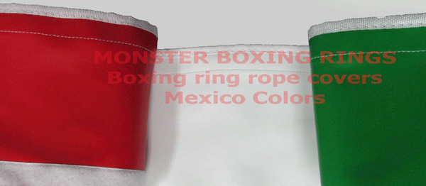 Vinyl rope covers with Mexico's flag colors are available from Monster Rings and Cages